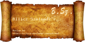 Bilicz Szelemér névjegykártya